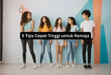 5 Tips Cepat Tinggi untuk Remaja